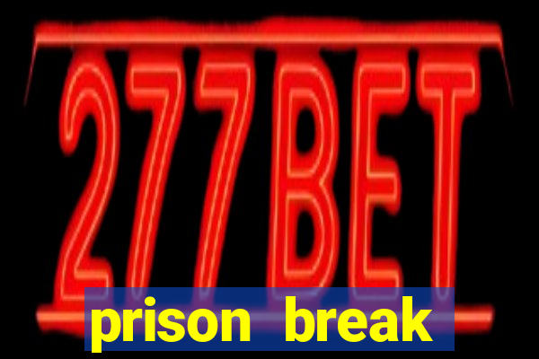 prison break completo online